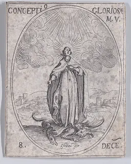 La Conception Glorieuse de la Se. Vierge (The Immaculate Conception), December 8th, from "Les Images De Tous Les Saincts et Saintes de L'Année" (Images of All of the Saints and Religious Events of the Year) by Jacques Callot