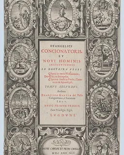 Frontispiece for Evangelicus Concionatoris, et Novi Hominis Institutionis by Charles Audran
