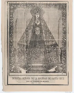 Broadsheet Our Lady of Solitude of Santa Cruz by José Guadalupe Posada